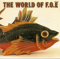 Friends of Earth - The World of F.O.E