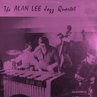 Alan Lee - The Alan Lee Jazz Quartet