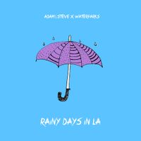 Waterparks - rainy days in la
