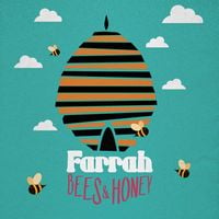 Farrah - Bees & Honey