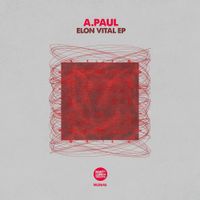 A.Paul - Elon Vital EP