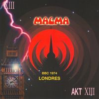 Magma - BBC 1974 Londres