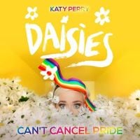Katy Perry - Daisies (Can&rsquo;t Cancel Pride)