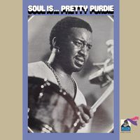 Bernard Purdie - Soul Is&hellip; Pretty Purdie