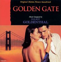 Elliot Goldenthal - Golden Gate