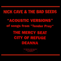 Nick Cave & The Bad Seeds - "Acoustic Versions" of Songs From "Tender Prey"