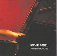 Sophie Agnel - Capsizing Moments