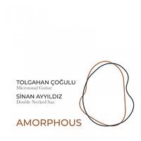 Tolgahan &Ccedil;oğulu & Sinan Ayyıldız - Amorphous