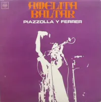 Amelita Baltar - Amelita Baltar interpreta a Piazzolla y Ferrer