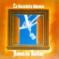 Amelita Baltar - La bicicleta blanca