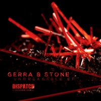 Gerra & Stone - Unbreakable EP