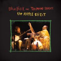 B&eacute;la Fleck - The Ripple Effect