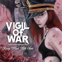 Vigil Of War - Reap What You Sow