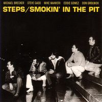 Steps Ahead - Smokin' In The Pit