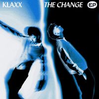 KLAXX - The Change