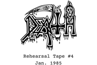 Death - Rehearsal Tape #4