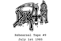 Death - Rehearsal Tape #9