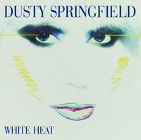 Dusty Springfield - White Heat