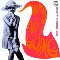 Dusty Springfield - Where Am I Going?