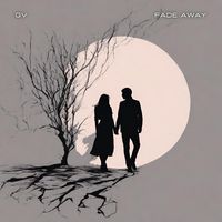 GV - Fade Away