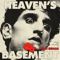 Neon Indian - Heaven&rsquo;s Basement (Theme from 86&rsquo;d)