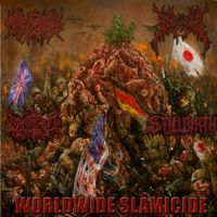 Crepitation - Worldwide Slamicide