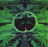 King Crimson - Sex Sleep Eat Drink Dream