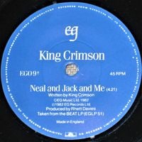 King Crimson - Neal And Jack And Me / Two Hands