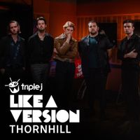 Thornhill - Supermassive Black Hole (triple j Like A Version)