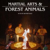 Better Place - Martial Arts & Forest Animals