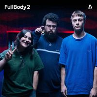full body 2 - Full Body 2 on Audiotree Live