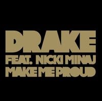 Drake - Make Me Proud