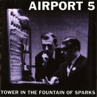 Airport 5 - Tower in the Fountain of Sparks