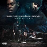 Brotha Lynch Hung & Ren Da Heatmonsta - Premeditated