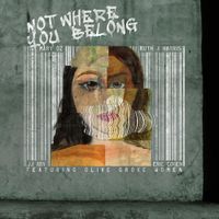Ruth A Harris - Not Where You Belong (Global Version)