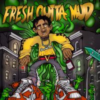Almighty Brian - FRESH OUTTA MUD