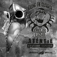 Cheloo & Daniel Lazar - Killing The Classics