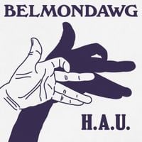 Belmondawg - Hustle As Usual EP+
