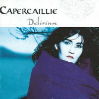 Capercaillie - Delirium