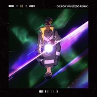 Zedd - Die For You (Zedd Remix)