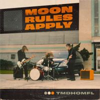 Moon Rules Apply - Too Many Damn Hippies On My Front Lawn