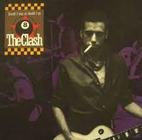 The Clash - Should I Stay or Should I Go