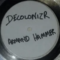 Armand Hammer - Decolonizer