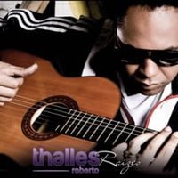 Thalles Roberto - Ra&iacute;zes