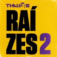 Thalles Roberto - Ra&iacute;zes, Vol. 2