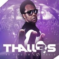 Thalles Roberto - Ao Vivo em S&atilde;o Paulo