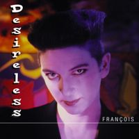 Desireless - Fran&ccedil;ois