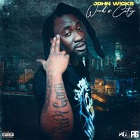 John Wicks - Wick&rsquo;s City