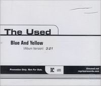 The Used - Blue and Yellow