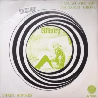 Affinity - I Am, So Are You / Cocoanut Grove / Three Sisters